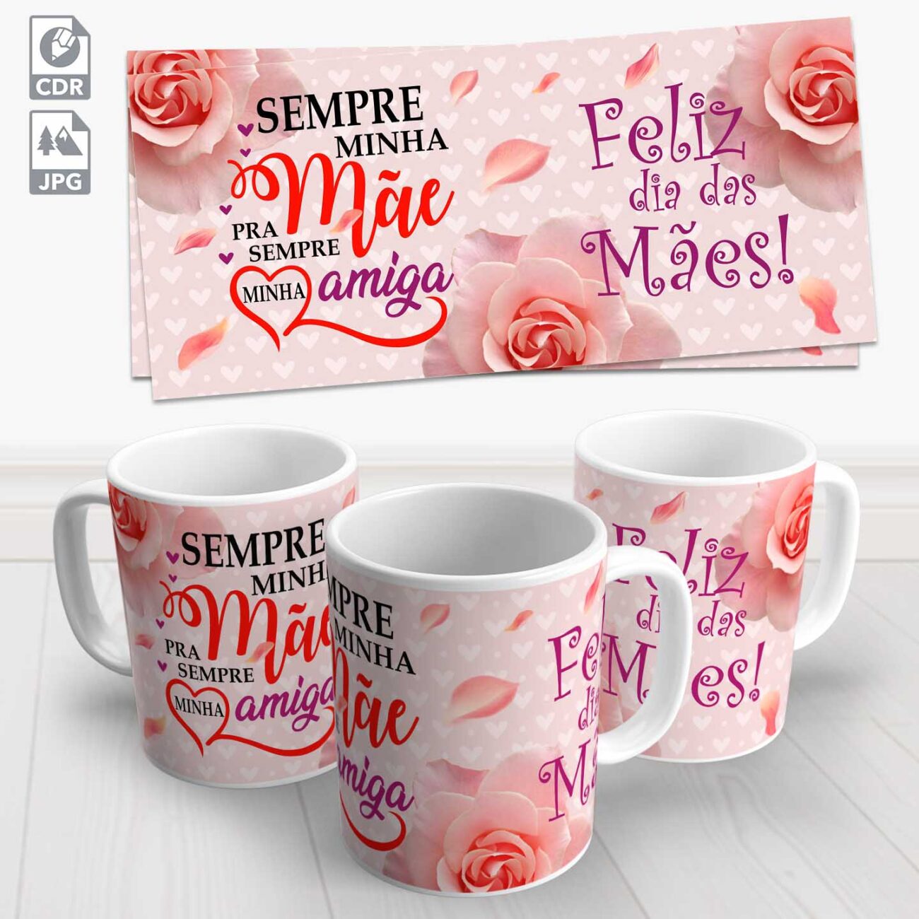 caneca dia das maes sempre minha amiga