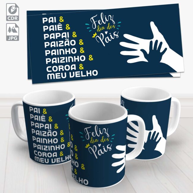 caneca dia dos pais papai painho meu coroa